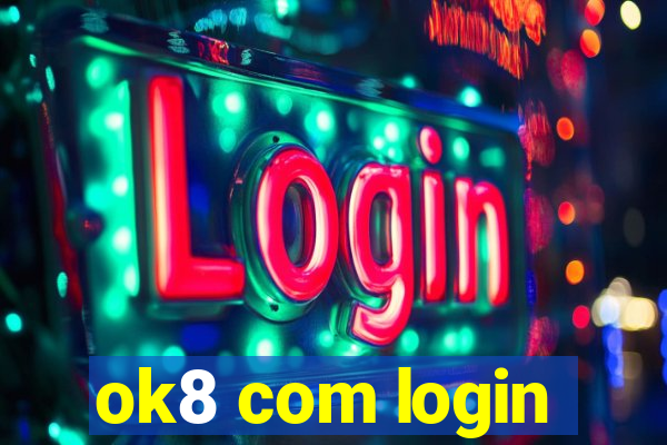 ok8 com login